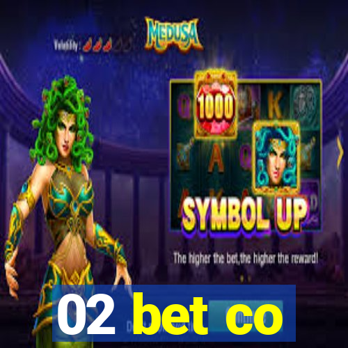 02 bet co